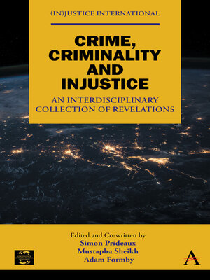 cover image of Crime, Criminality and Injustice